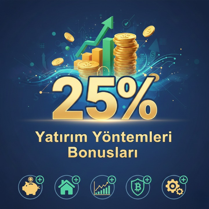 %25 Yatırım Yöntemleri Bonusları