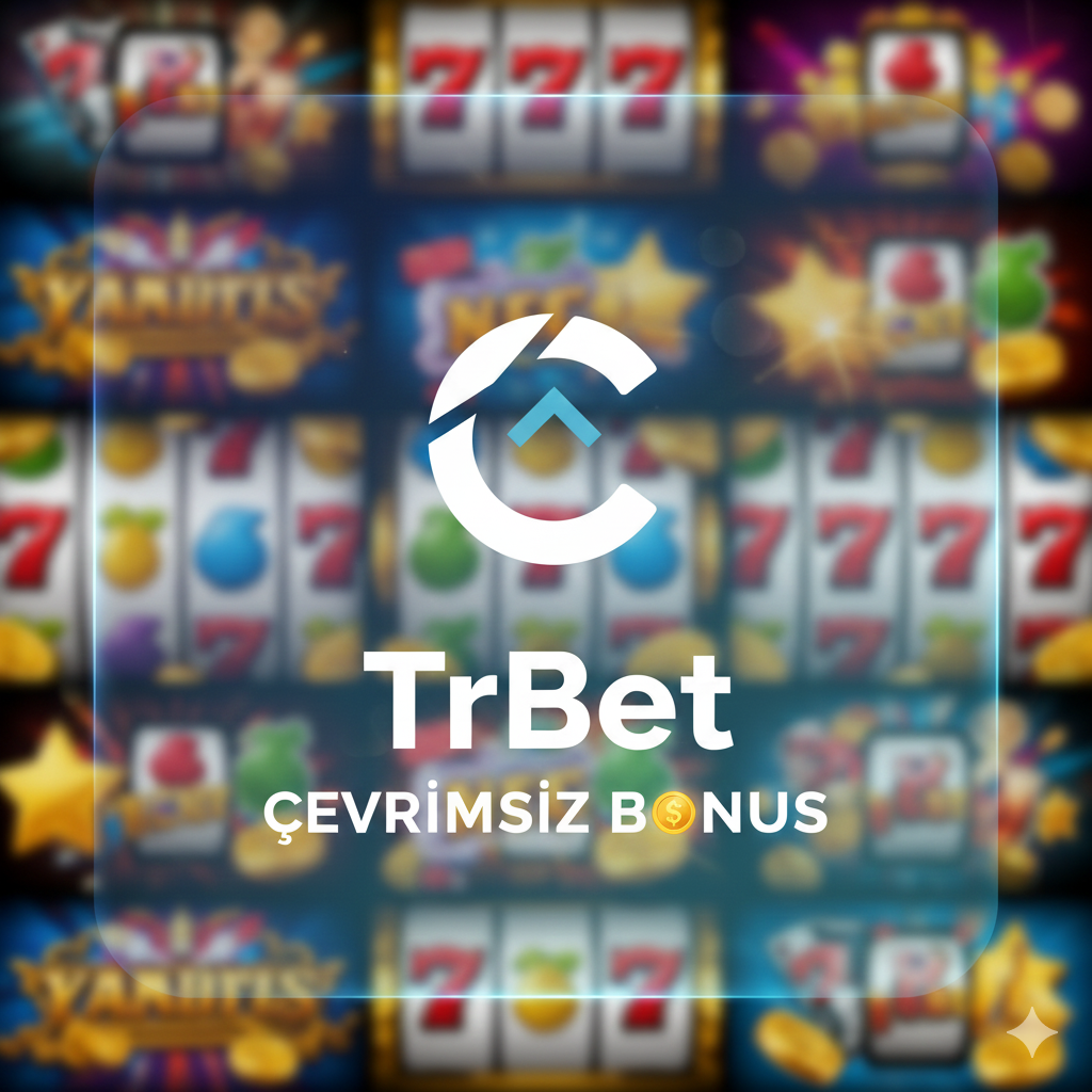 TrBet’te her gün %10 üst limitsiz çevrimsiz casino bonusu seni bekliyor!